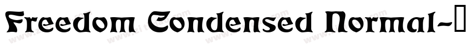 Freedom Condensed Normal字体转换